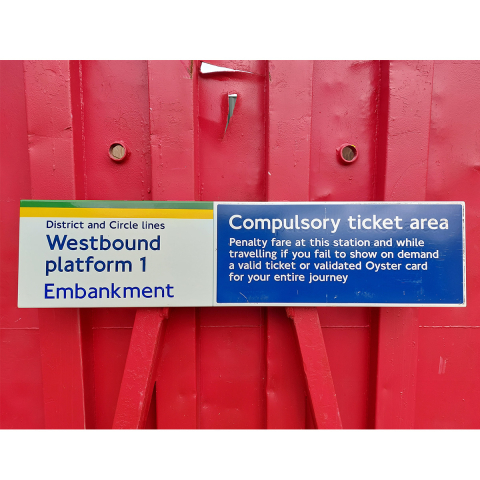 Embankment Compulsory Ticket Area Sign (1132023)