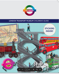 London Transport Museum Children's Guide