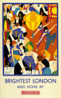 Brightest London and Home by Underground Poster